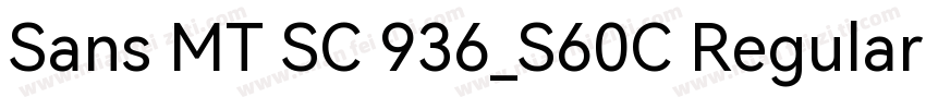 Sans MT SC 936_S60C Regular字体转换